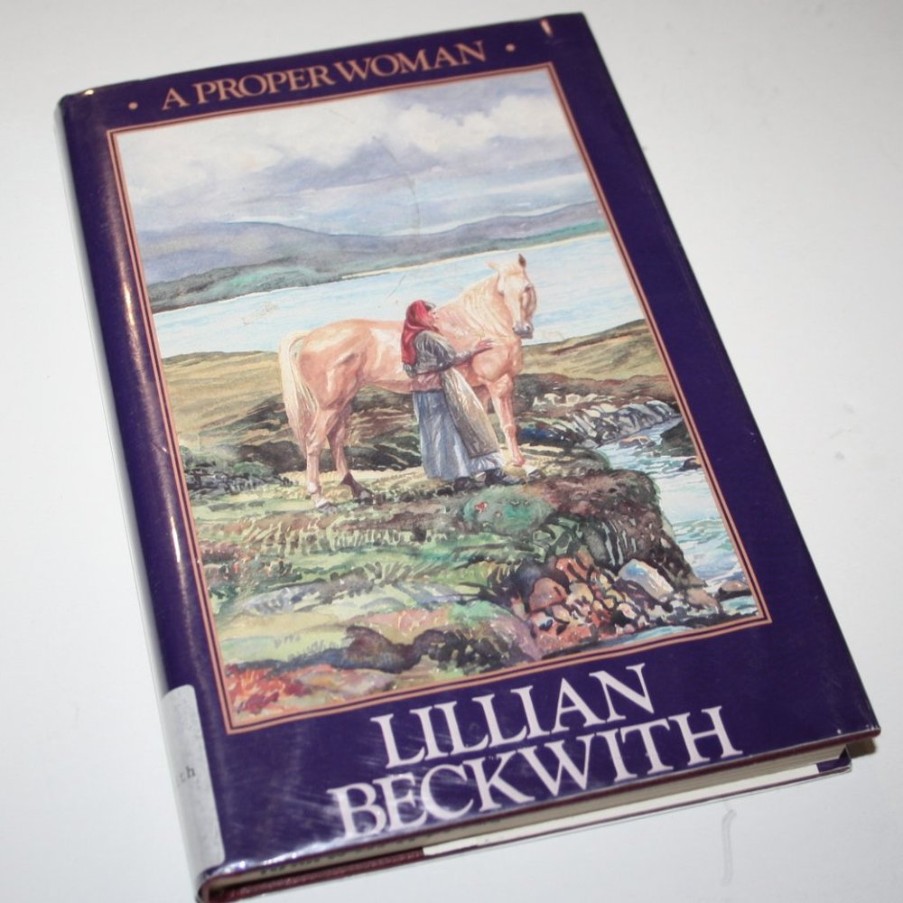 A Proper Woman by Lillian Beckwith (Hardcover, 1986) (bb)